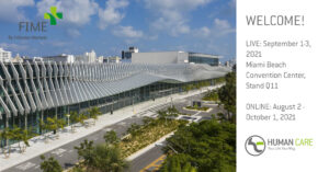 Meet us at FIME – Miami Beach Sept. 2021 Meet us at FIME – Miami Beach Sept. 2021